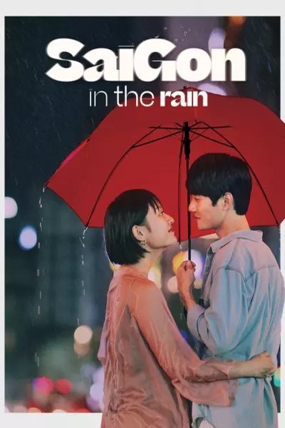 Poster of the movie Saigon in the Rain [2021]