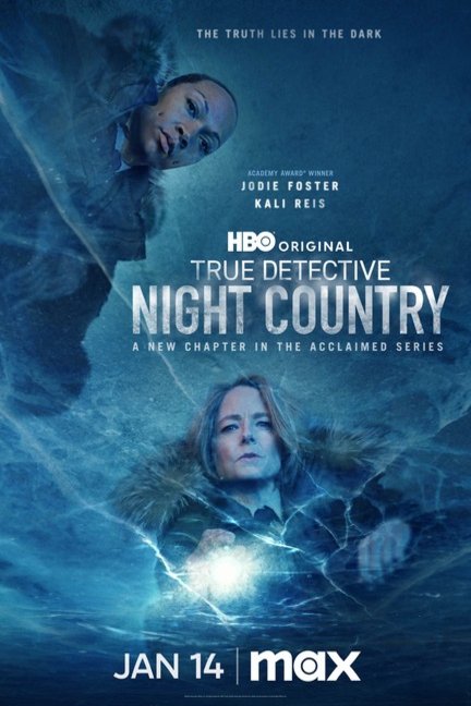 Poster of the movie True Detective: Night Country [2024]