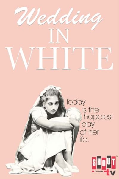 L'affiche du film Wedding in White