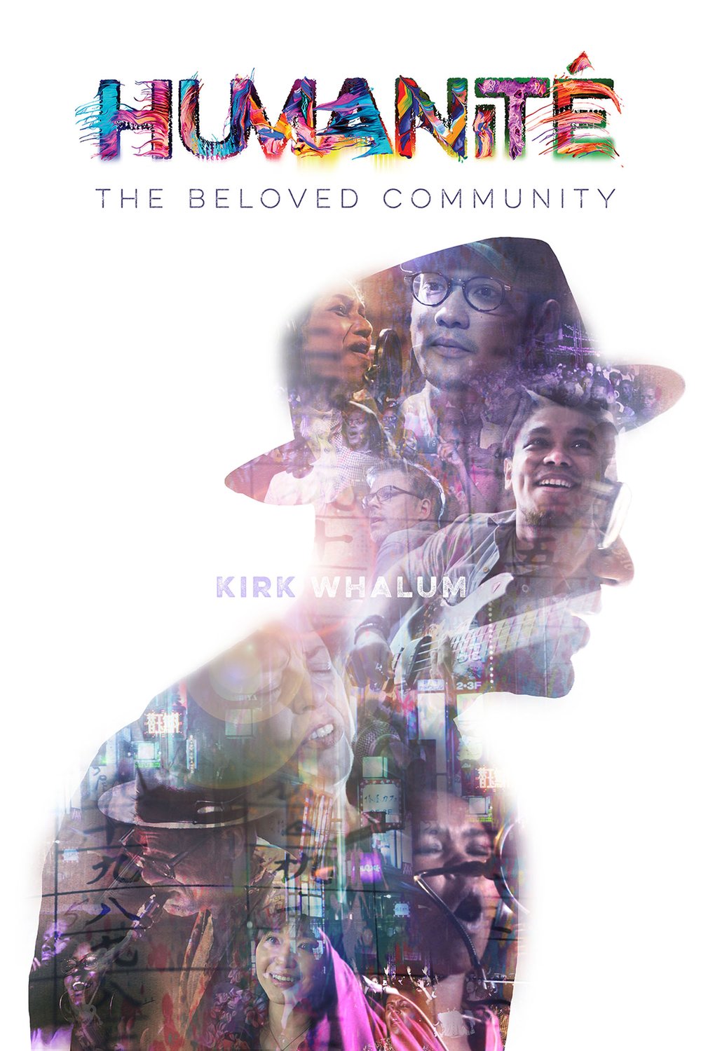 L'affiche du film Humanité, the Beloved Community