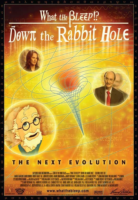 L'affiche du film What the Bleep!?: Down the Rabbit Hole