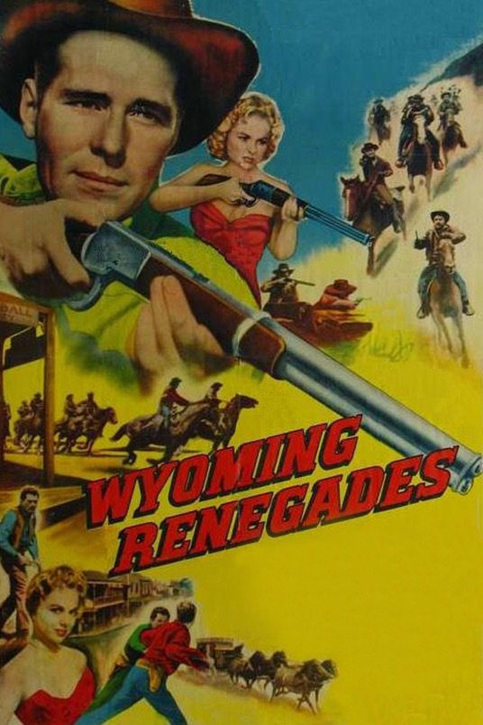 L'affiche du film Wyoming Renegades