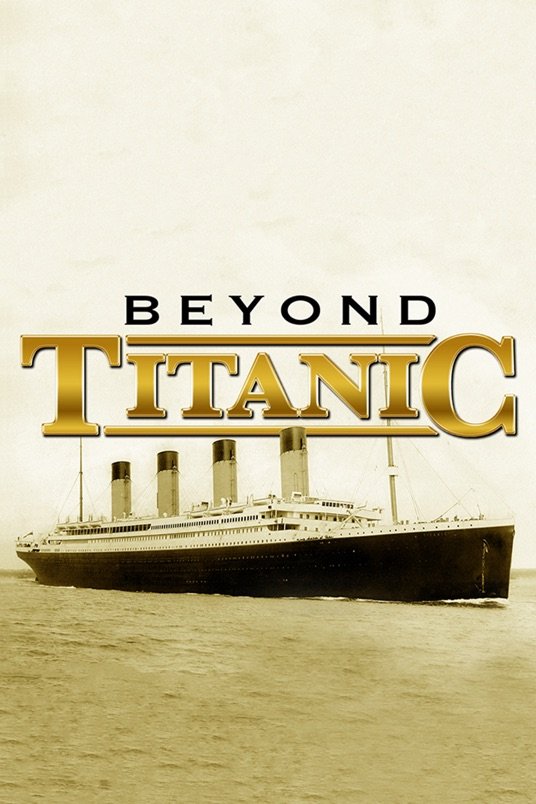 Poster of the movie Beyond Titanic [1998]