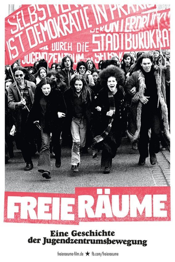 L'affiche originale du film Freie Räume. Eine Geschichte der Jugendzentrumsbewegung en allemand