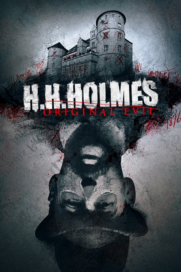 Poster of the movie H. H. Holmes: Original Evil