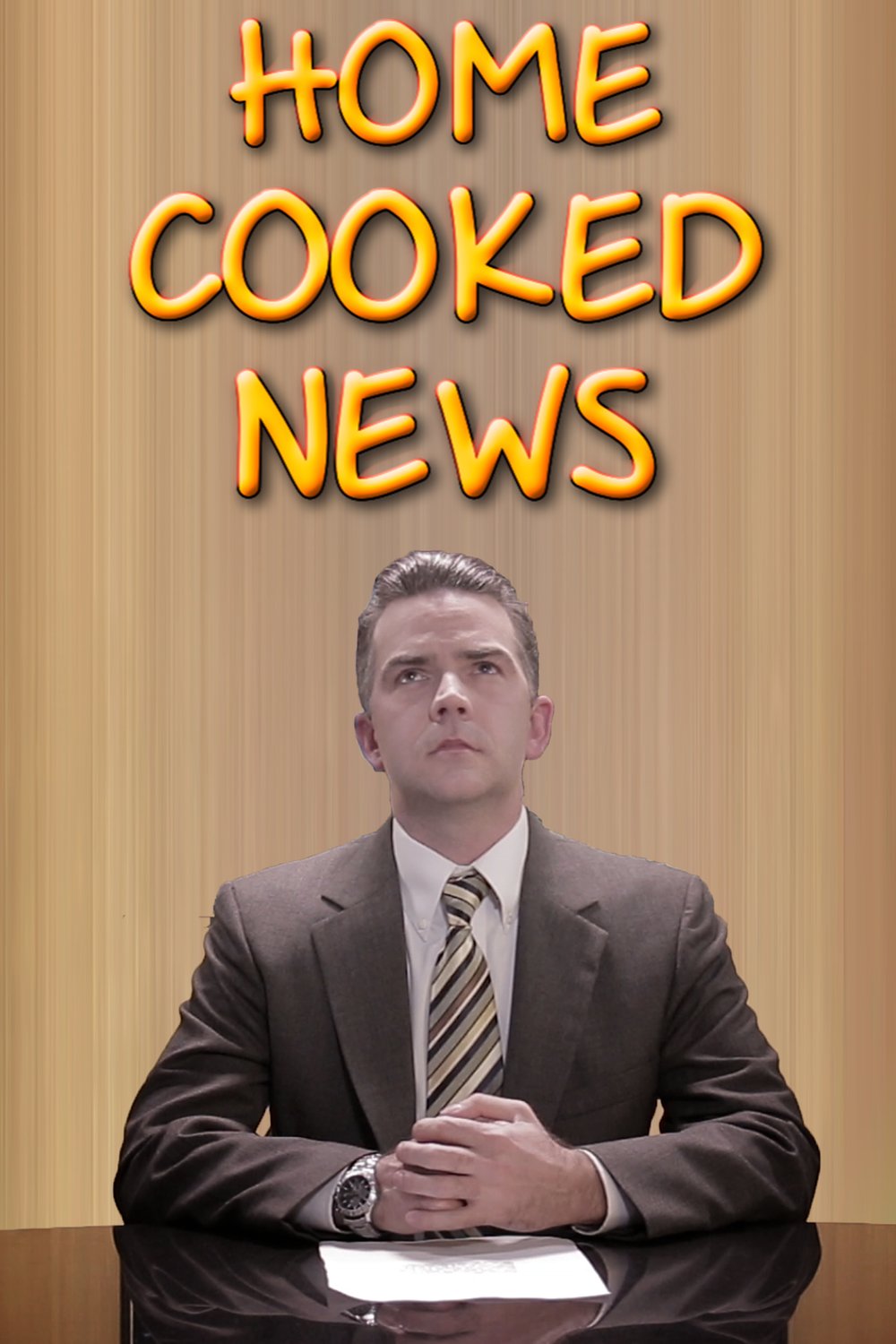 Poster of the movie Home Cooked News
