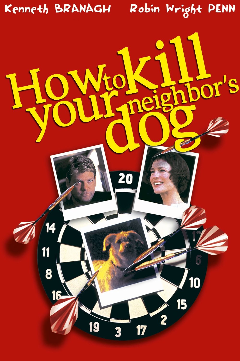 Poster of the movie How to Kill Your Neighbor's Dog