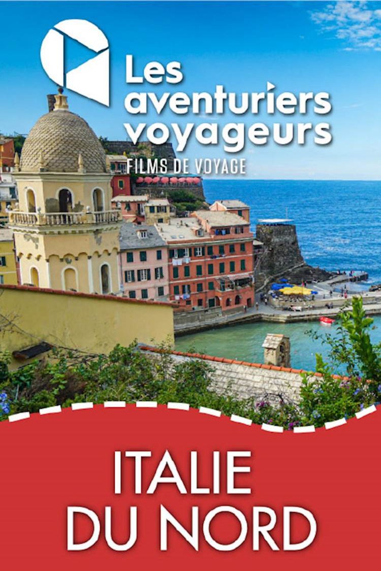 Poster of the movie Les aventuriers voyageurs: Italie du Nord, au rythme de la Dolce Vita [2021]