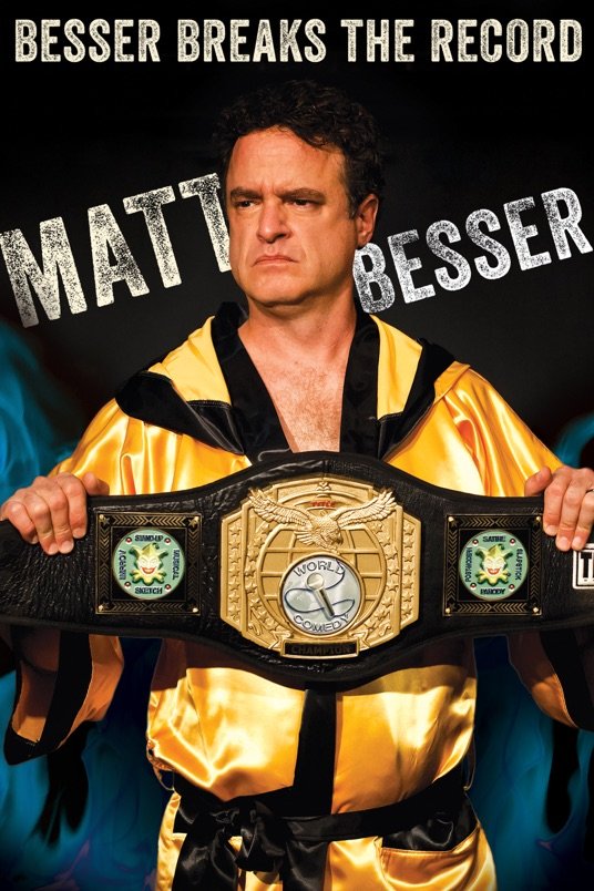 Poster of the movie Matt Besser: Besser Breaks the Record