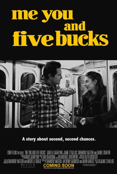 L'affiche du film Me You and Five Bucks