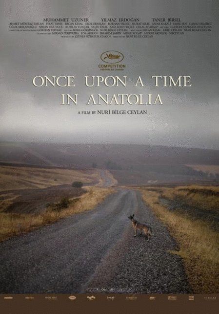 L'affiche du film Once Upon a Time in Anatolia