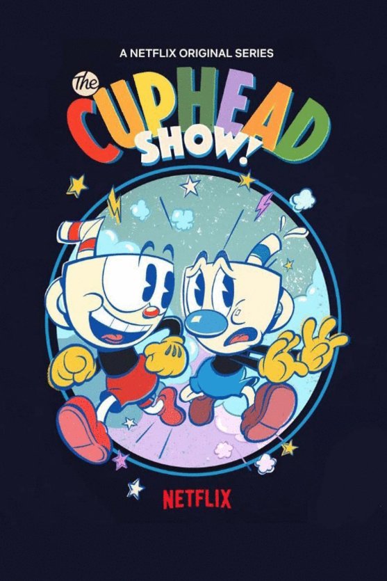 L'affiche du film The Cuphead Show!