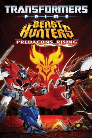 L'affiche du film Transformers Prime Beast Hunters: Predacons Rising