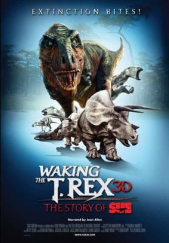 L'affiche du film Waking the T. Rex: The Story of SUE