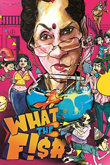 Hindi poster of the movie What the Fish