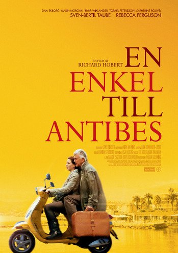 L'affiche originale du film A One-Way Trip to Antibes en suédois