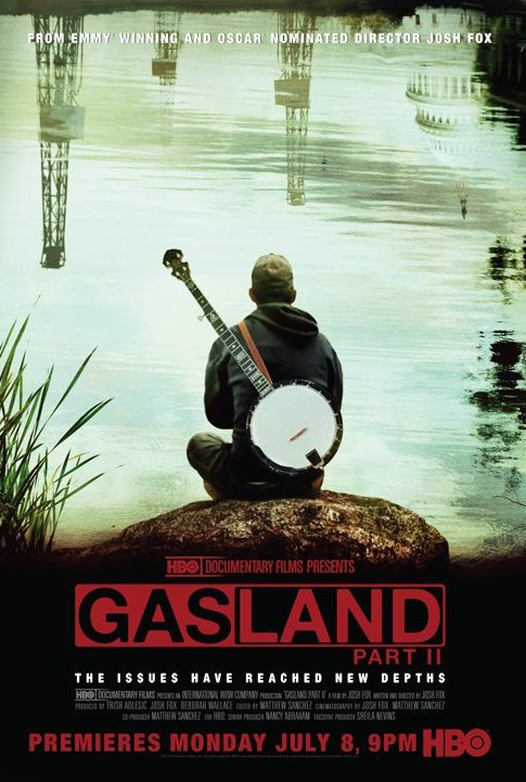 L'affiche du film Gasland Part II