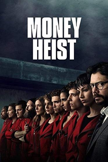 L'affiche du film Money Heist