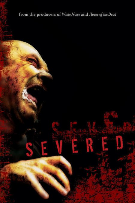 Poster of the movie Severed [2005]