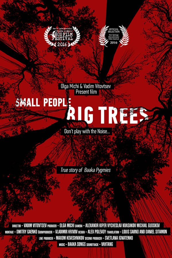 Poster of the movie Small People. Big Trees [2016]