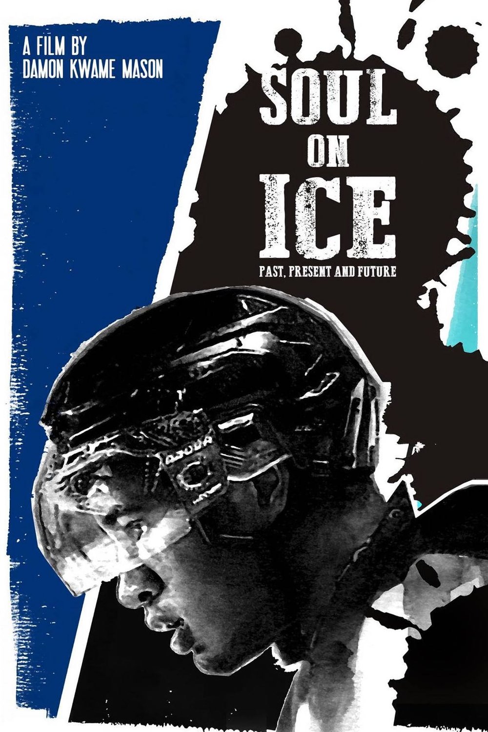 L'affiche du film Soul on Ice: Past, Present and Future