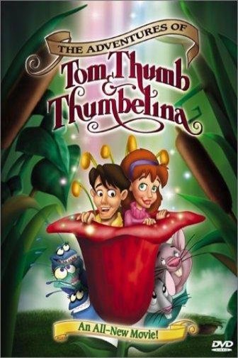 L'affiche du film The Adventures of Tom Thumb & Thumbelina