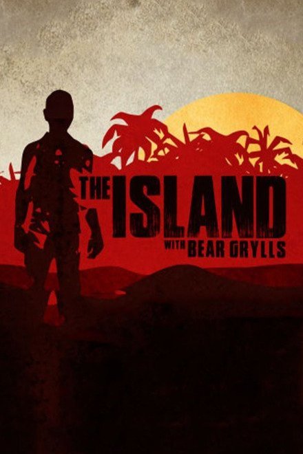 L'affiche du film The Island with Bear Grylls