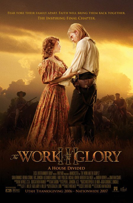 L'affiche du film The Work and the Glory III: A House Divided