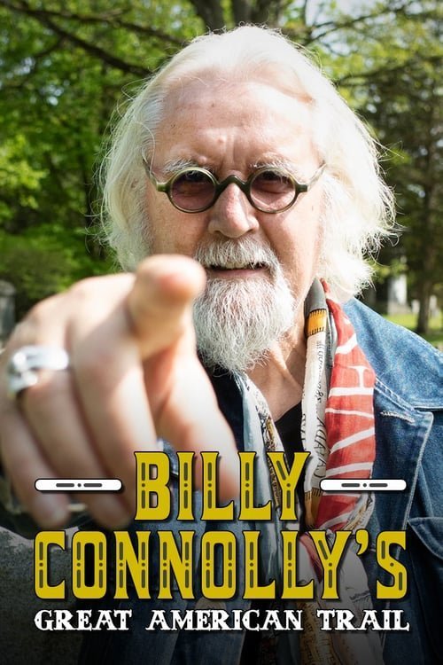 Poster of the movie Billy Connolly's Great American Trail