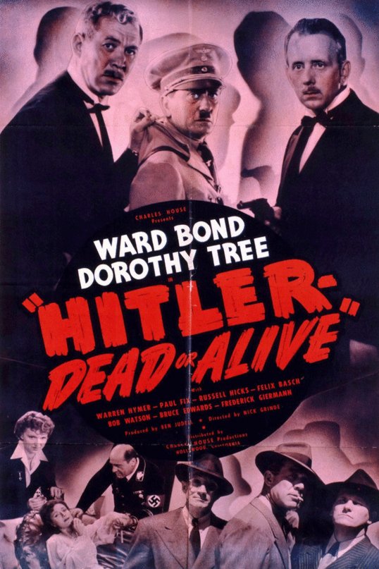 L'affiche du film Hitler: Dead or Alive