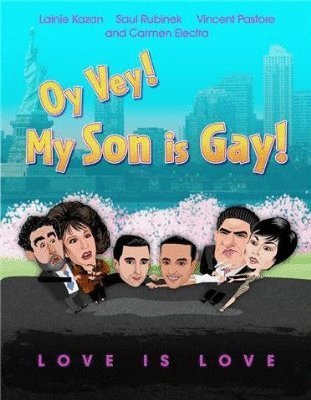 L'affiche du film Oy Vey! My Son Is Gay!!