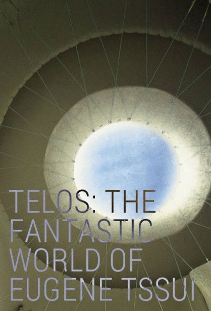 Poster of the movie Telos: The Fantastic World of Eugene Tssui
