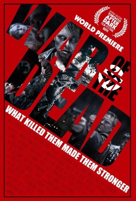 L'affiche du film War of the Dead [2011]