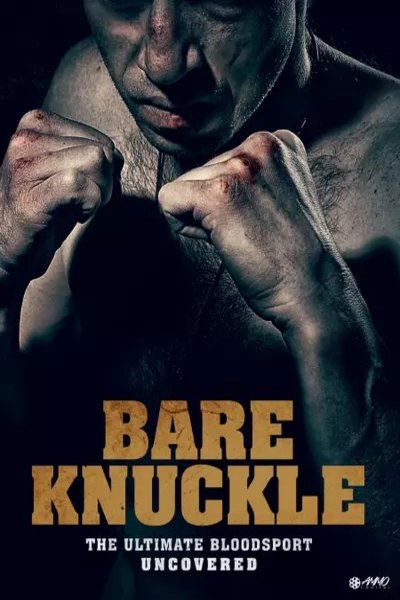 Poster of the movie Bare Knuckle [2018]