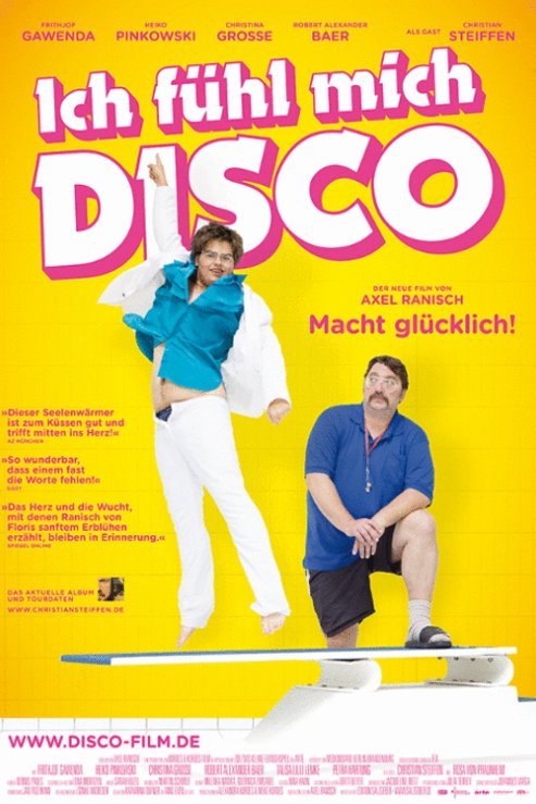 German poster of the movie I Feel Like Disco