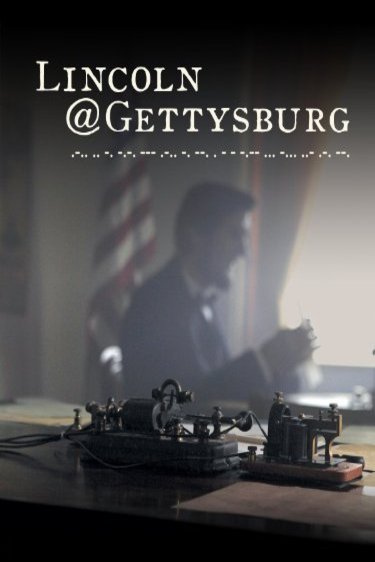 L'affiche du film Lincoln@Gettysburg