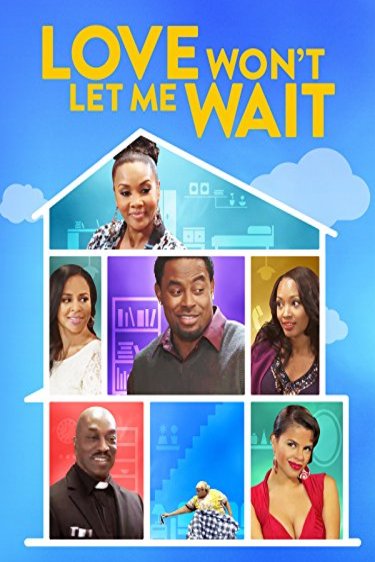 L'affiche du film Love Won't Let Me Wait