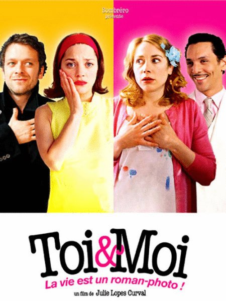 L'affiche du film Toi et moi