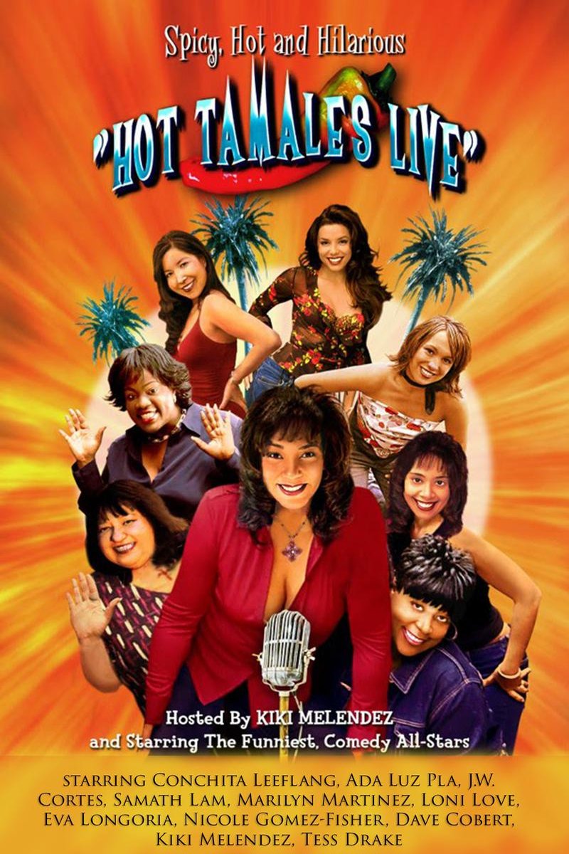 L'affiche du film Hot Tamales Live: Spicy, Hot and Hilarious