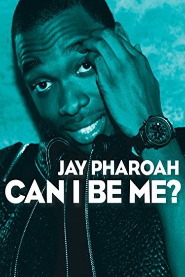 Poster of the movie Jay Pharoah: Can I Be Me?