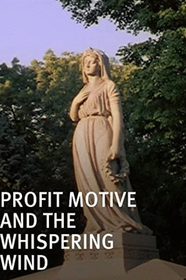 Poster of the movie Profit Motive & the Whispering Wind [2007]