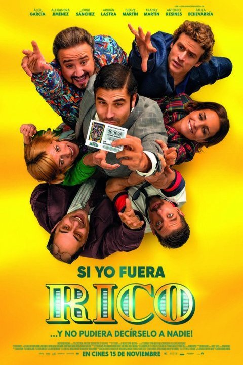 L'affiche du film Si yo fuera rico