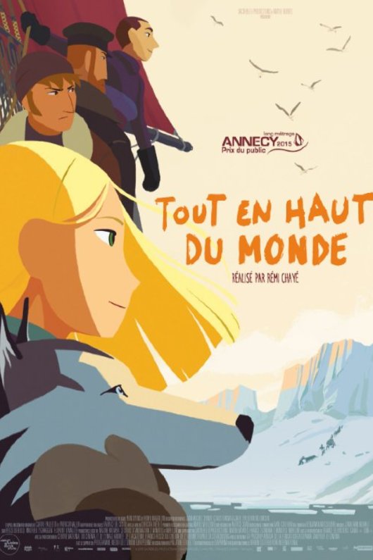 L'affiche du film Tout en haut du monde [2015]