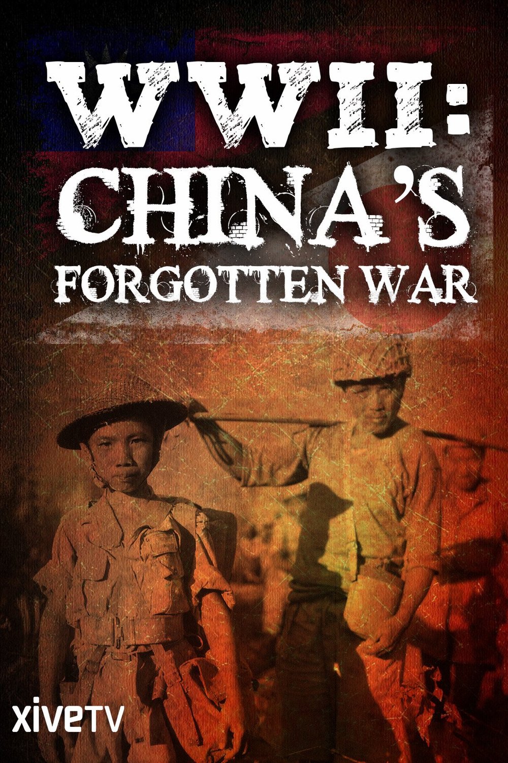 Poster of the movie WWII: China's Forgotten War
