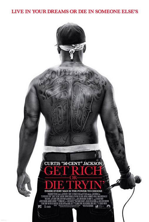 L'affiche du film Get Rich or Die Tryin'