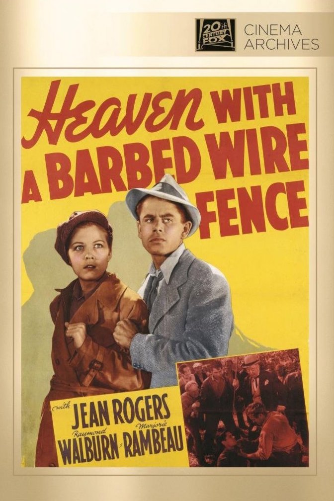Poster of the movie Heaven with a Barbed Wire Fence