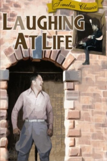 L'affiche du film Laughing at Life