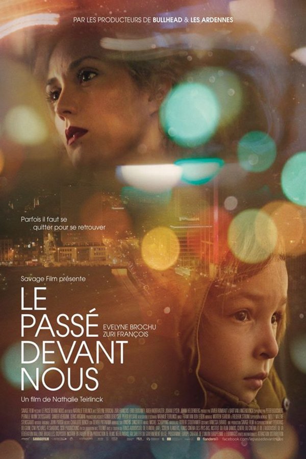 L'affiche du film Le Passé devant nous