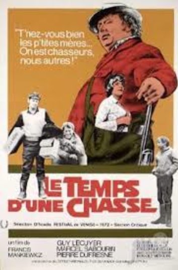 L'affiche du film Le Temps d'une chasse