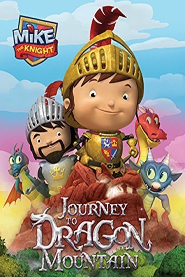L'affiche du film Mike the Knight: Journey to Dragon Mountain
